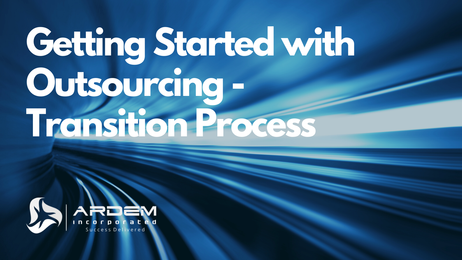 Outsourcing Transition Process