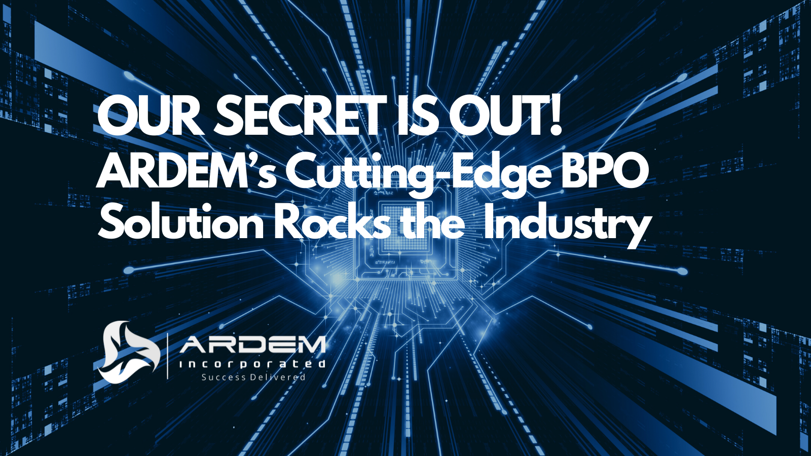 ARDEM Cutting Edge BPO Industry