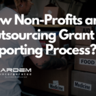Non-profits grant reporting outsourcing blog