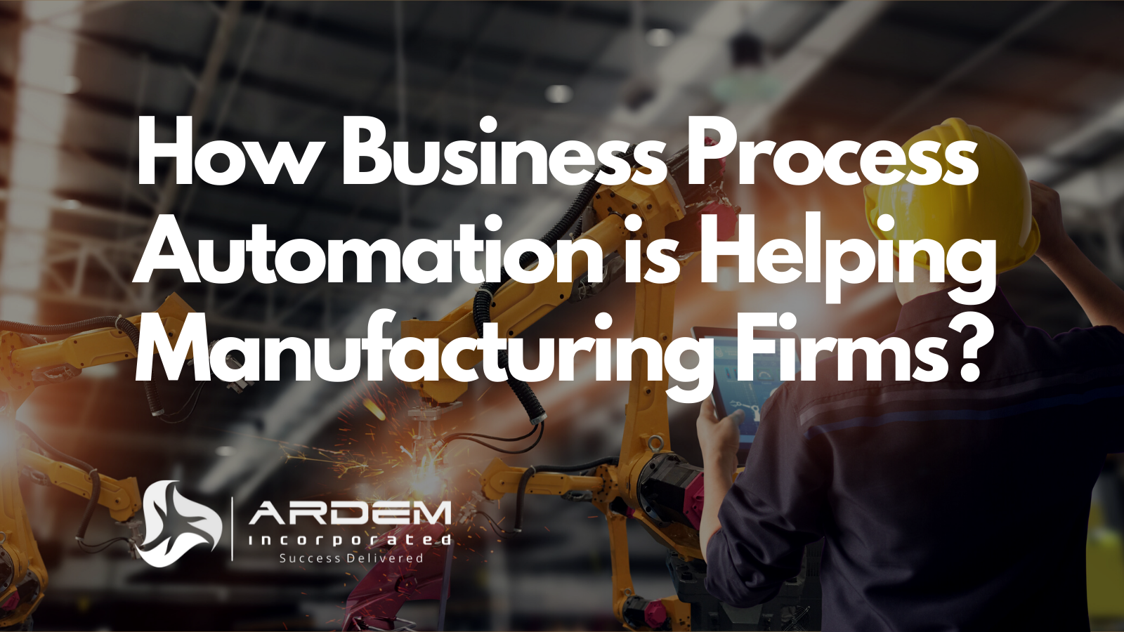 Manufacturing Processes Automation Outsourcing Blog