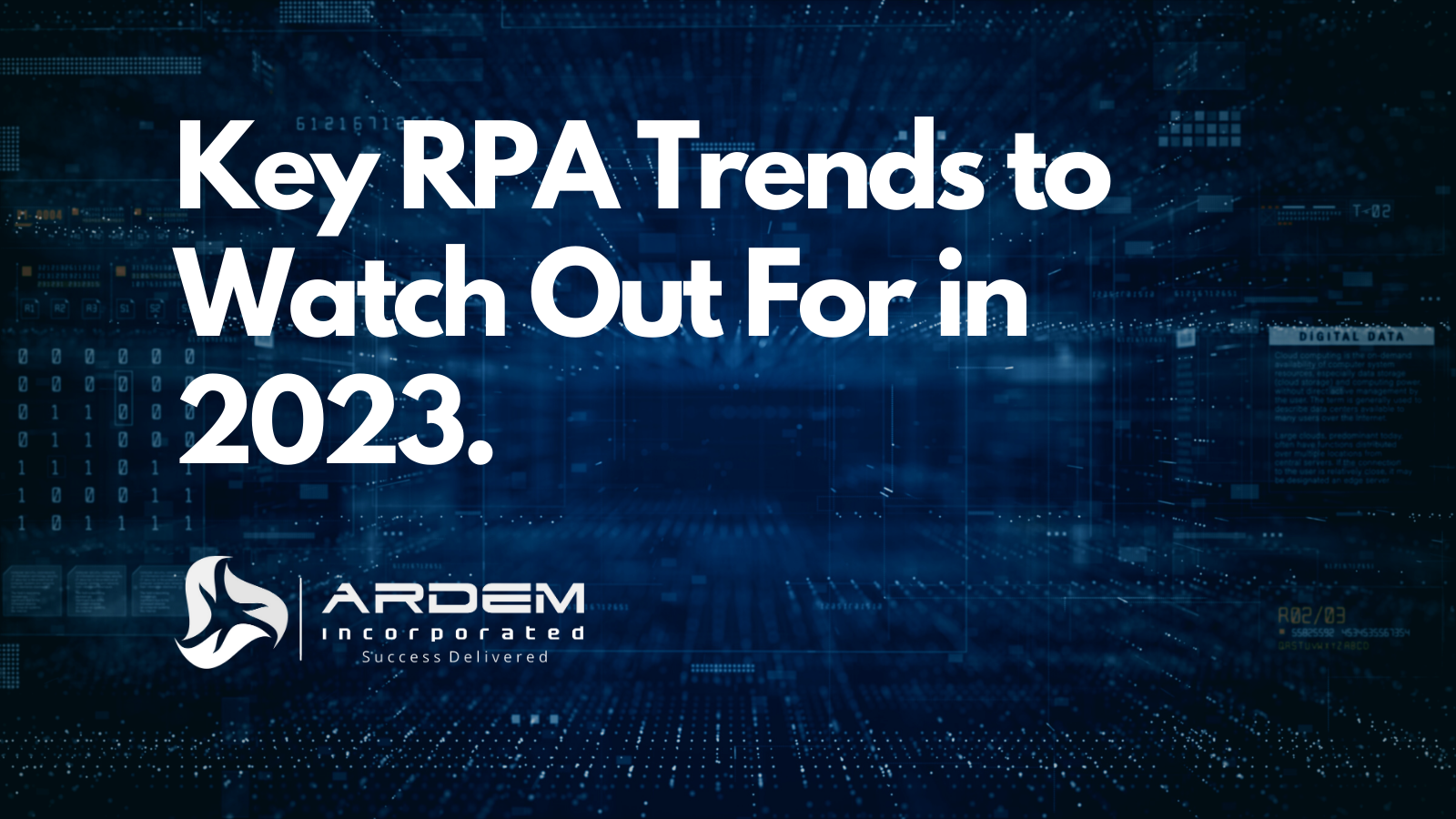 Key RPA Trends to Watch Out For in 2023.