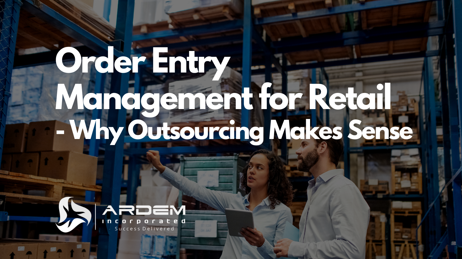 Retail Outsourcing Order Management Blog