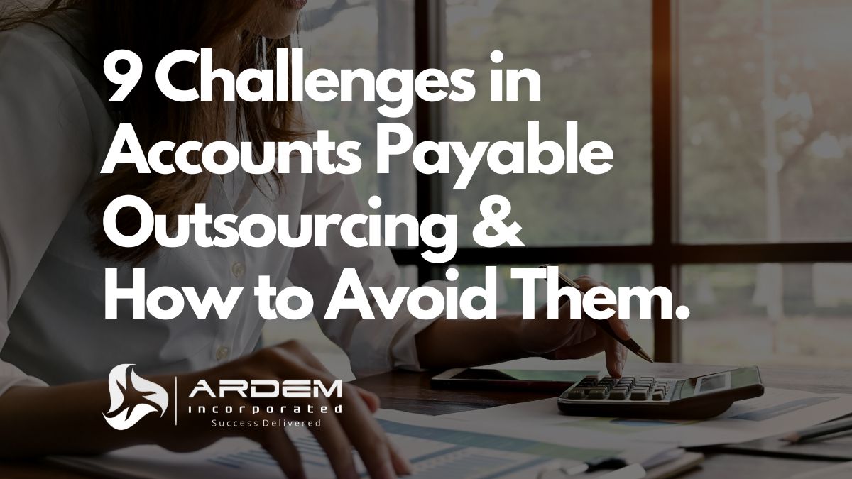 challenges in accounts payable outsourcing and solutions blog