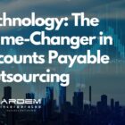 Technology The Game-Changer in Accounts Payable Outsourcing blog