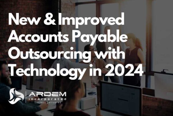 New & Improved Accounts Payable Outsourcing with Technology in 2024 blog
