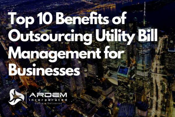 Top 10 Benefits of Outsourcing Utility Bill Management for Businesses blog